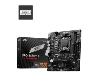 MSI PRO B650M-E AM5 DDR5 MOTHERBOARD