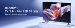 XIAOMI "55" TV S PRO MINI LED SERIES